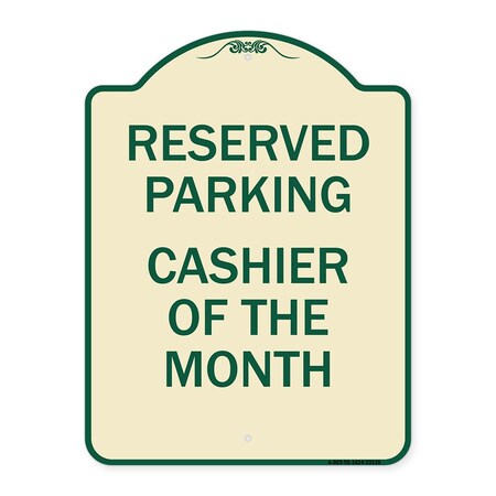 Signmission Reserved Parking Cashier of Month Heavy-Gauge Aluminum Architectural Sign, 24" x 18", TG-1824-23138 A-DES-TG-1824-23138